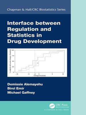 cover image of Interface between Regulation and Statistics in Drug Development